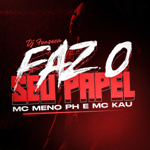 Album Faz o Seu Papel (Explicit) oleh DJ Fonseca