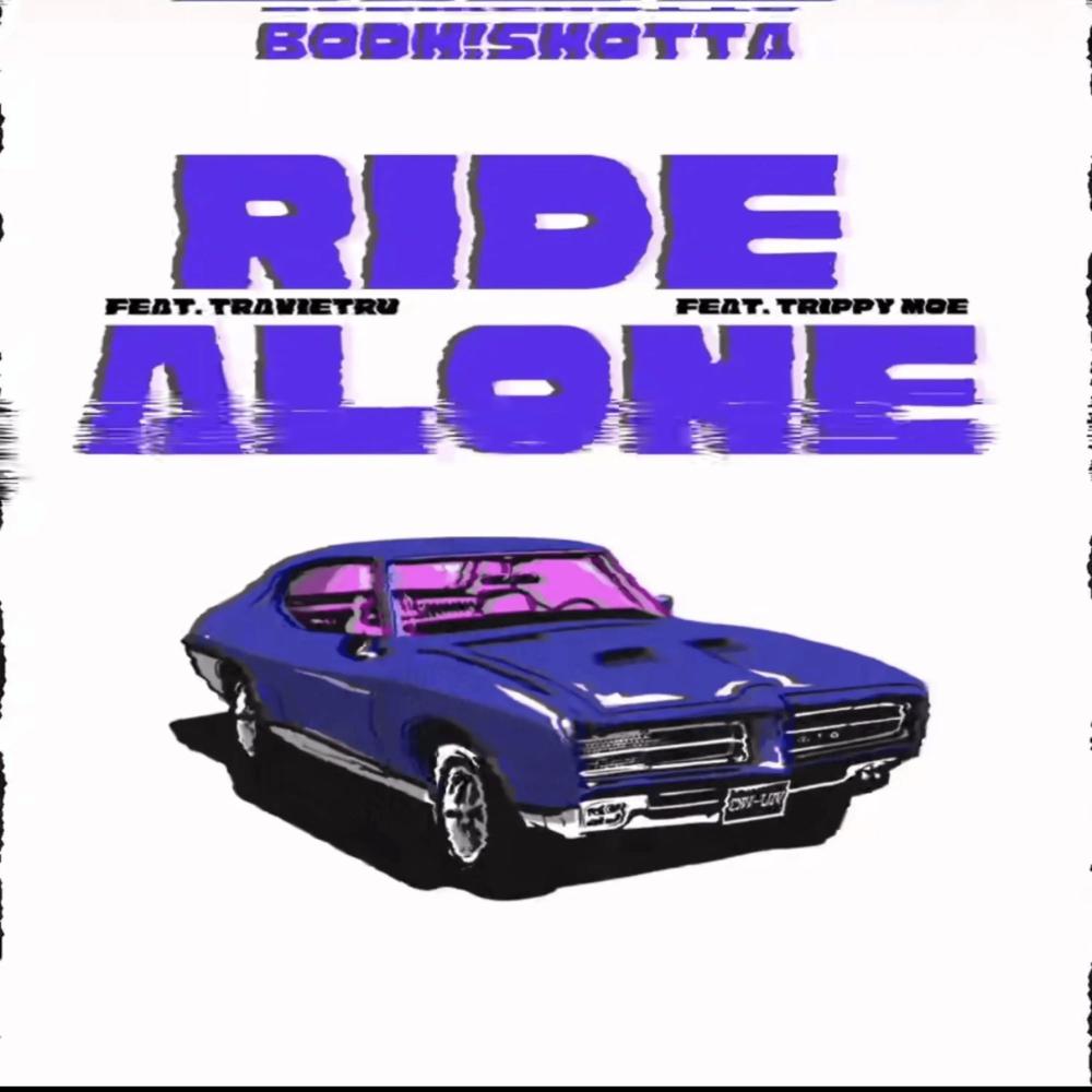 RIDE ALONE (feat. Trippy Moe & TravieTru) (Explicit)