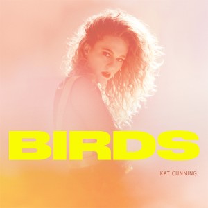 ดาวน์โหลดและฟังเพลง Birds พร้อมเนื้อเพลงจาก Kat Cunning