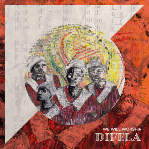 Album Difela from We Will Worship