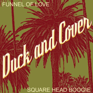 ดาวน์โหลดและฟังเพลง Funnel Of Love พร้อมเนื้อเพลงจาก Duck And Cover