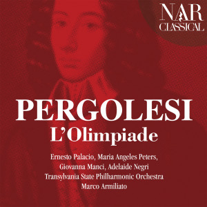 ดาวน์โหลดและฟังเพลง L'Olimpiade, P. 145, Act II, Scene 1: Ed ancor della pugna (Argene) พร้อมเนื้อเพลงจาก Transylvania State Philharmonic Orchestra