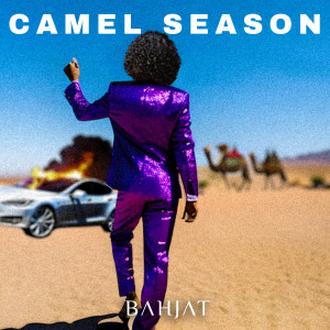 收聽Bahjat的Camel Season歌詞歌曲