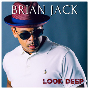Album Look Deep from Brian Jack