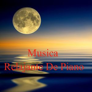Album Música Relajante de Piano from Para Relajar