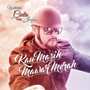 Listen to Kau Masih Mawar Merah song with lyrics from Ronnie Hussein