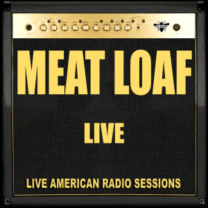 ดาวน์โหลดและฟังเพลง Meat Loaf Banter (Live) พร้อมเนื้อเพลงจาก Meat Loaf