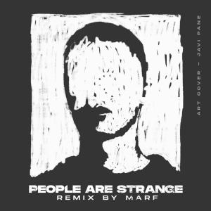 อัลบัม People Are Strange (Remix) ศิลปิน MARF