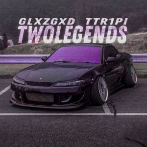 Listen to TWOLEGENDS song with lyrics from GLXZGXD