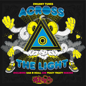 Dengarkan lagu Across The Light (Original Mix) nyanyian Swanky Tunes dengan lirik