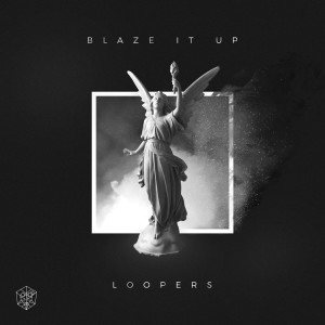 收聽Loopers的Blaze It Up歌詞歌曲