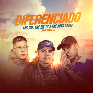 收聽MC Jota Cruz的Diferenciado (Explicit)歌詞歌曲