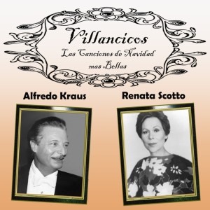 Renata Scotto的專輯Villancicos, las Canciones de Navidad Mas Bellas