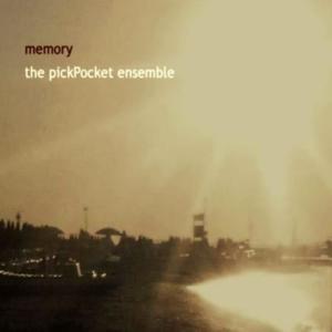 The pickPocket Ensemble的專輯Memory