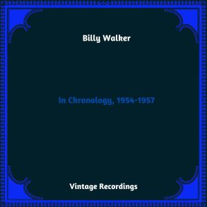 In Chronology, 1954-1957 (Hq remastered 2023) dari Billy Walker