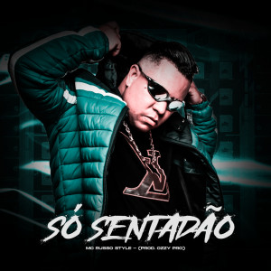 Album Só Sentadão (Explicit) from 