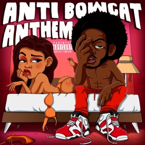 Anti Bowcat Anthem (Explicit)