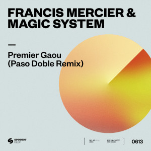 อัลบัม Premier Gaou (Paso Doble Remix) ศิลปิน Magic System