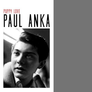 收聽Paul Anka的Puppy Love歌詞歌曲