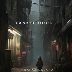 Ananya Oceana的專輯Yankee Doodle