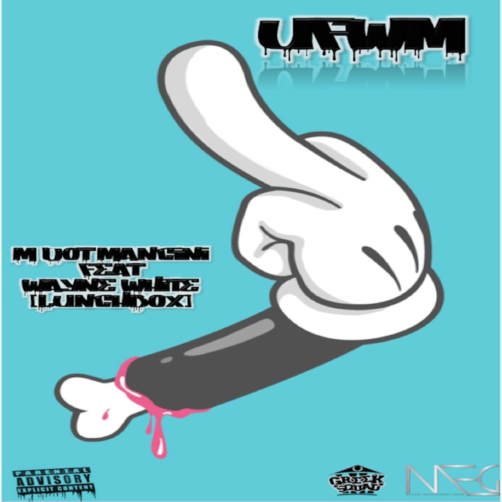 UFWM (feat. Wayne White)