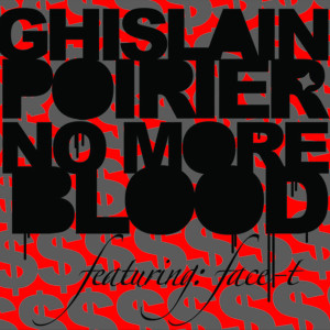 Album No More Blood from Ghislain Poirier