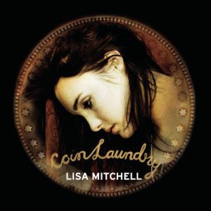 ดาวน์โหลดและฟังเพลง Coin Laundry (Starsmith Remix) พร้อมเนื้อเพลงจาก Lisa Mitchell