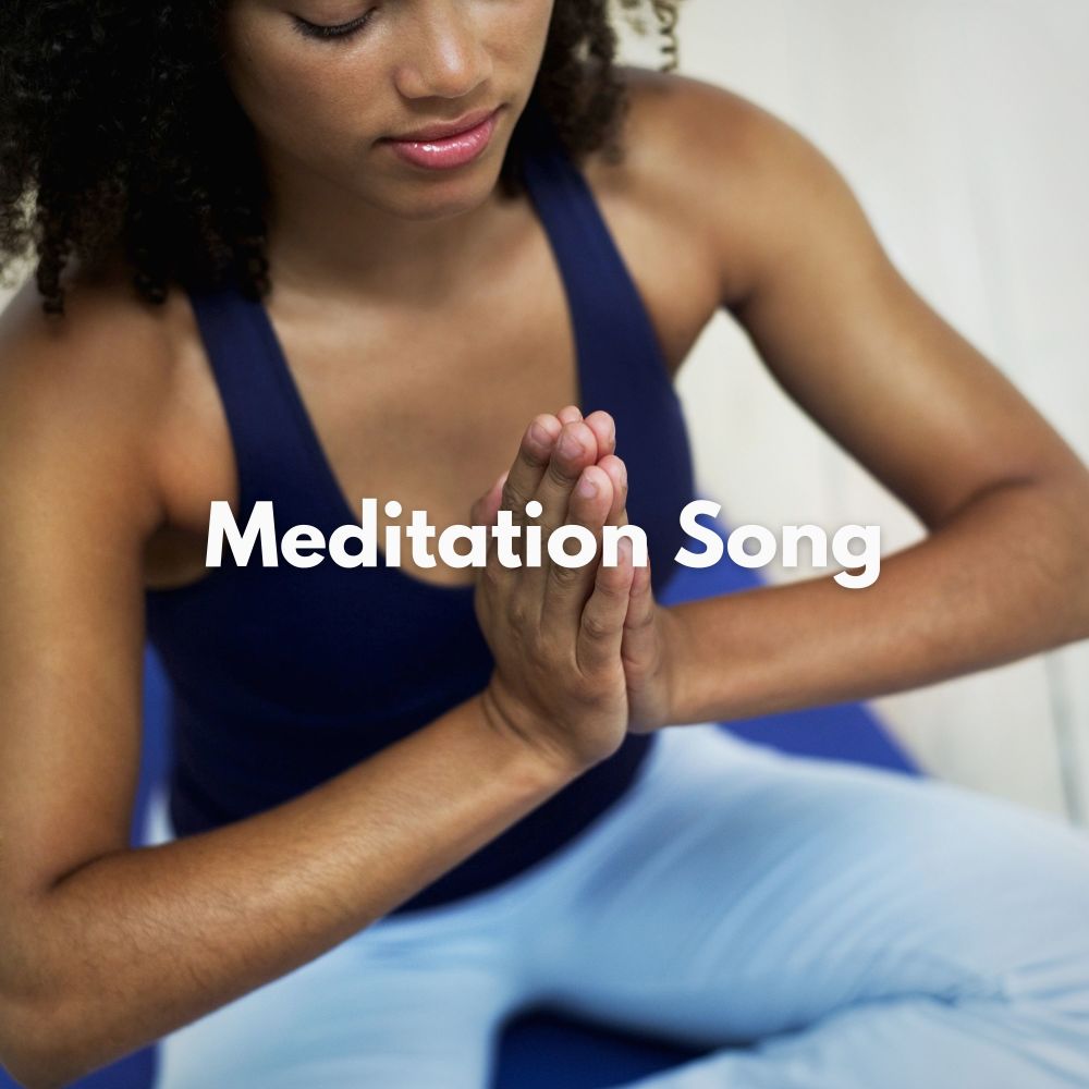 Meditation Song