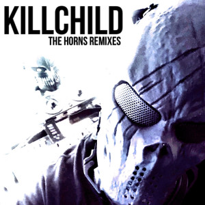 ดาวน์โหลดและฟังเพลง Horns (Hugo Drax Remix) (Explicit) (Hugo Drax Remix|Explicit) พร้อมเนื้อเพลงจาก Killchild