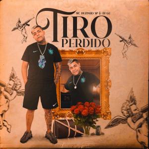 Mc Duzinho SP的專輯Tiro Perdido (Explicit)
