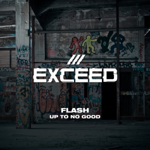 อัลบัม Up To No Good ศิลปิน Flash