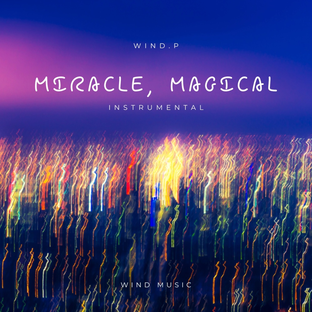 Miracle, Magical (Instrumental)