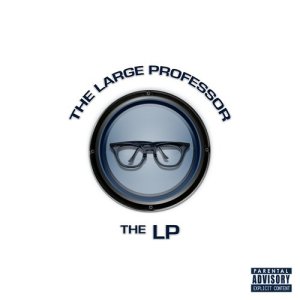 收聽The Large Professor的I Juswanna Chill (Explicit)歌詞歌曲