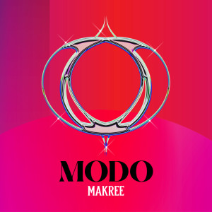Listen to MODO song with lyrics from Makree