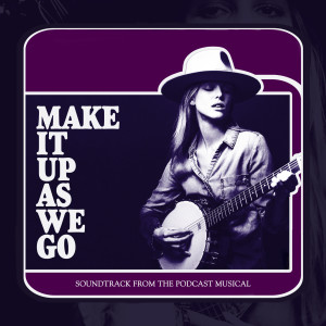 ดาวน์โหลดและฟังเพลง Make It Up As We Go พร้อมเนื้อเพลงจาก Scarlett Burke