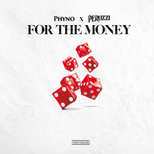 收聽Phyno的For the Money歌詞歌曲