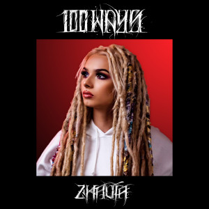 Zhavia Ward的專輯100 Ways