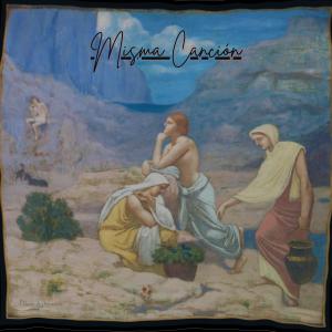 ดาวน์โหลดและฟังเพลง Misma Canción พร้อมเนื้อเพลงจาก Propsion Sorel