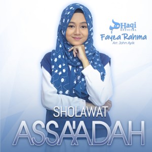Dengarkan lagu Sholawat Assaadah nyanyian Fayza Rahma dengan lirik