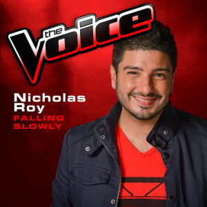 收聽Nicholas Roy的Falling Slowly (The Voice 2013 Performance)歌詞歌曲