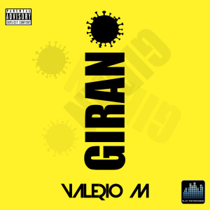 Valerio M的專輯Girano (Explicit)