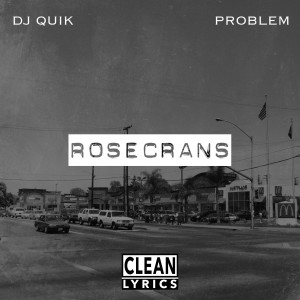 DJ Quik的專輯Rosecrans