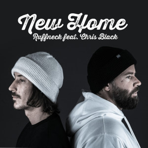 收听Ruffneck的New Home歌词歌曲