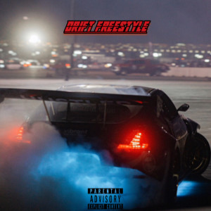 ดาวน์โหลดและฟังเพลง Drift Freestyle (Explicit) พร้อมเนื้อเพลงจาก M4rqu1n