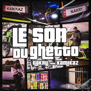 Album Le son du ghetto (Explicit) oleh Nakry