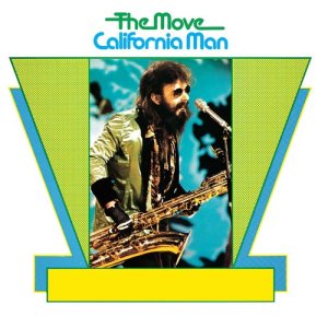 收聽The Move的California Man (1999 Remaster) (1999 Digital Remaster)歌詞歌曲