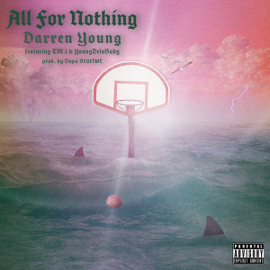 Album All for Nothing (Explicit) from Darren Young