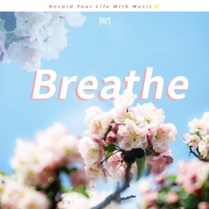 Listen to Breathe (完整版) song with lyrics from A7i