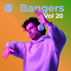 Various Artists的專輯Bangers, Vol. 20