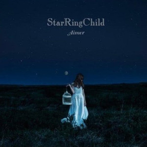 收聽Aimer的StarRingChild歌詞歌曲